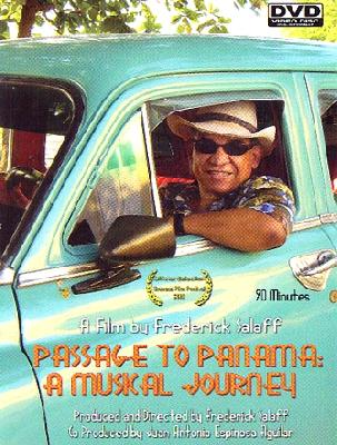 Фильм Passage to Panama  – введение в музыкальную культуру Панамы